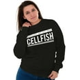 thumbnail image 4 of Ex Was Cellfish Selfish Cell Phone Women Crewneck Sweatshirt Brisco Brands S, 4 of 6