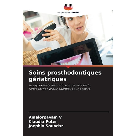 Soins prosthodontiques gériatriques, (Paperback)