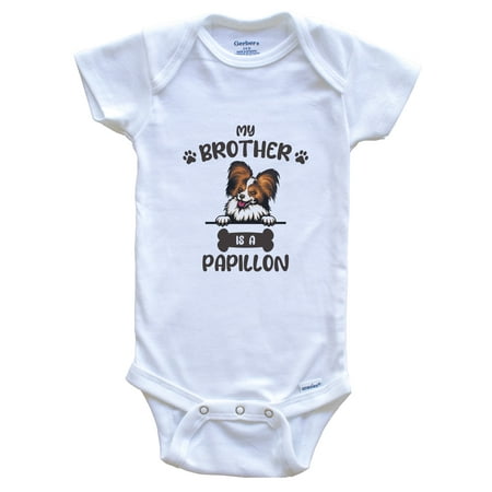 

My Brother Is A Papillon Cute Dog Breed Baby Bodysuit v2 3-6 Months White