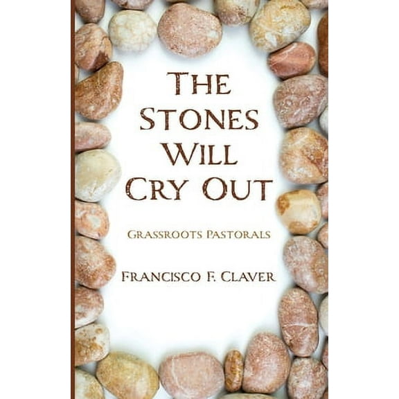The Stones Will Cry Out (Paperback)