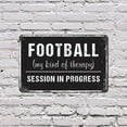 thumbnail image 5 of Football Therapy 8 Inch x 12 Inch Novelty Plastic Sign Kick Back Scream Loud Durable Weatherproof UV Protected Perfect for Man Caves Garages Game Rooms Fun Gift for Fans Coaches Players, 5 of 6