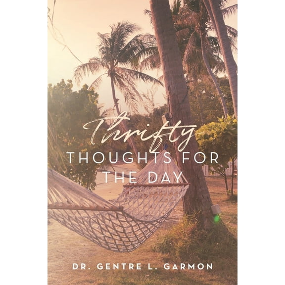 Thrifty Thoughts For The Day, (Paperback)