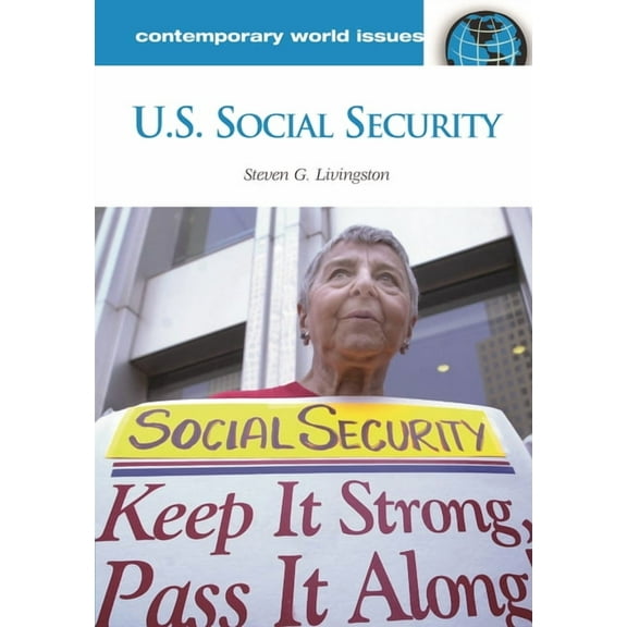 Contemporary World Issues (Hardcover) U.S. Social Security: A Reference Handbook, (Hardcover)
