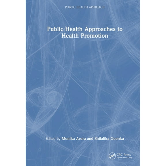 Public Health Approach Public Health Approaches to Health Promotion, (Hardcover)