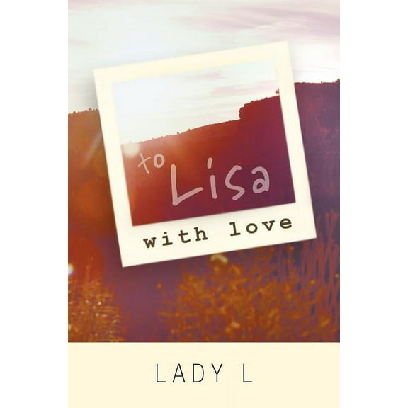 To Lisa With Love : Best Friends Forever