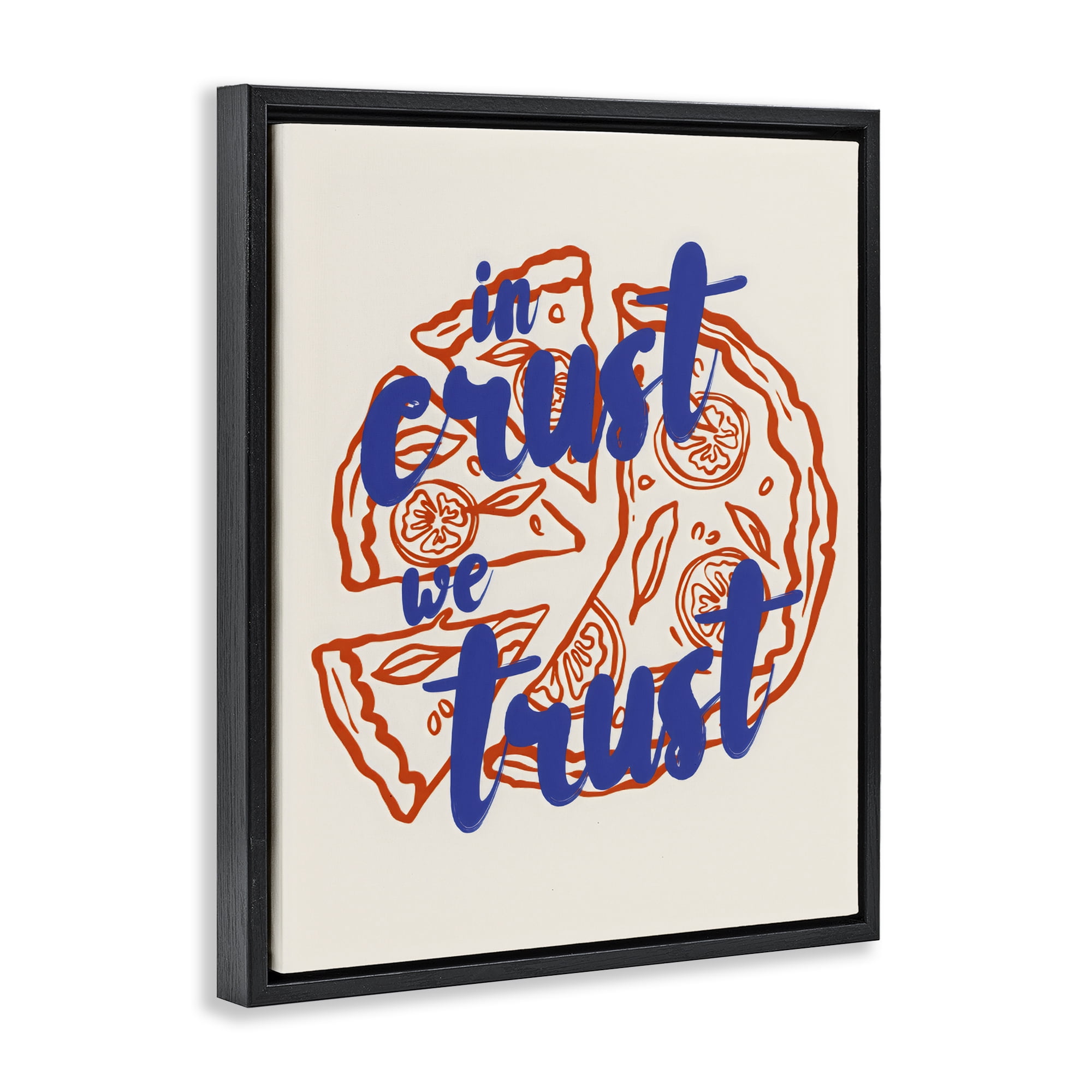 Stupell Industries In Crust We Trust Pizza Black Framed Floater Canvas Wall Art, design by The Prints Vibe