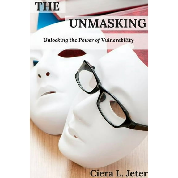 The Unmasking (Paperback)