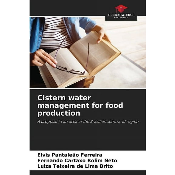 Cistern water management for food production, (Paperback)