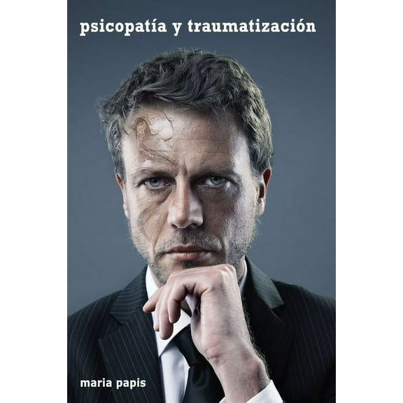 psicopatía y traumatización (Paperback)
