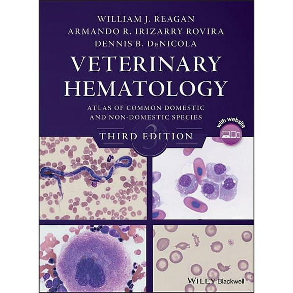 Veterinary Hematology: Atlas of Common Domestic and Non-Domestic Species (Hardcover)