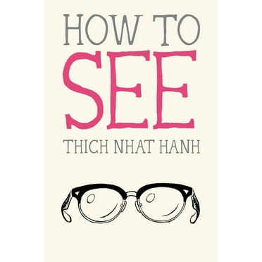 Mindfulness Essentials How to See, Book 7, (Paperback)