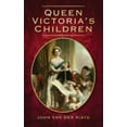 thumbnail image 2 of Queen Victoria's Children, John Van Der Kiste Paperback, 2 of 2