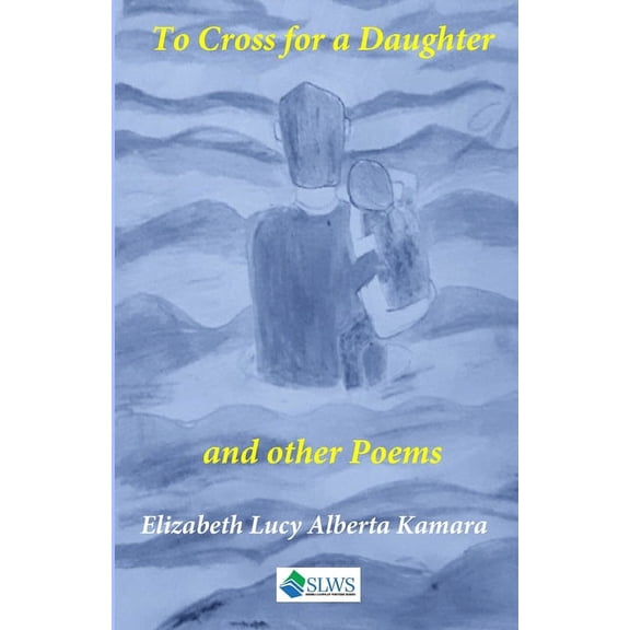 To cross for a daughter: And other poems (Paperback)