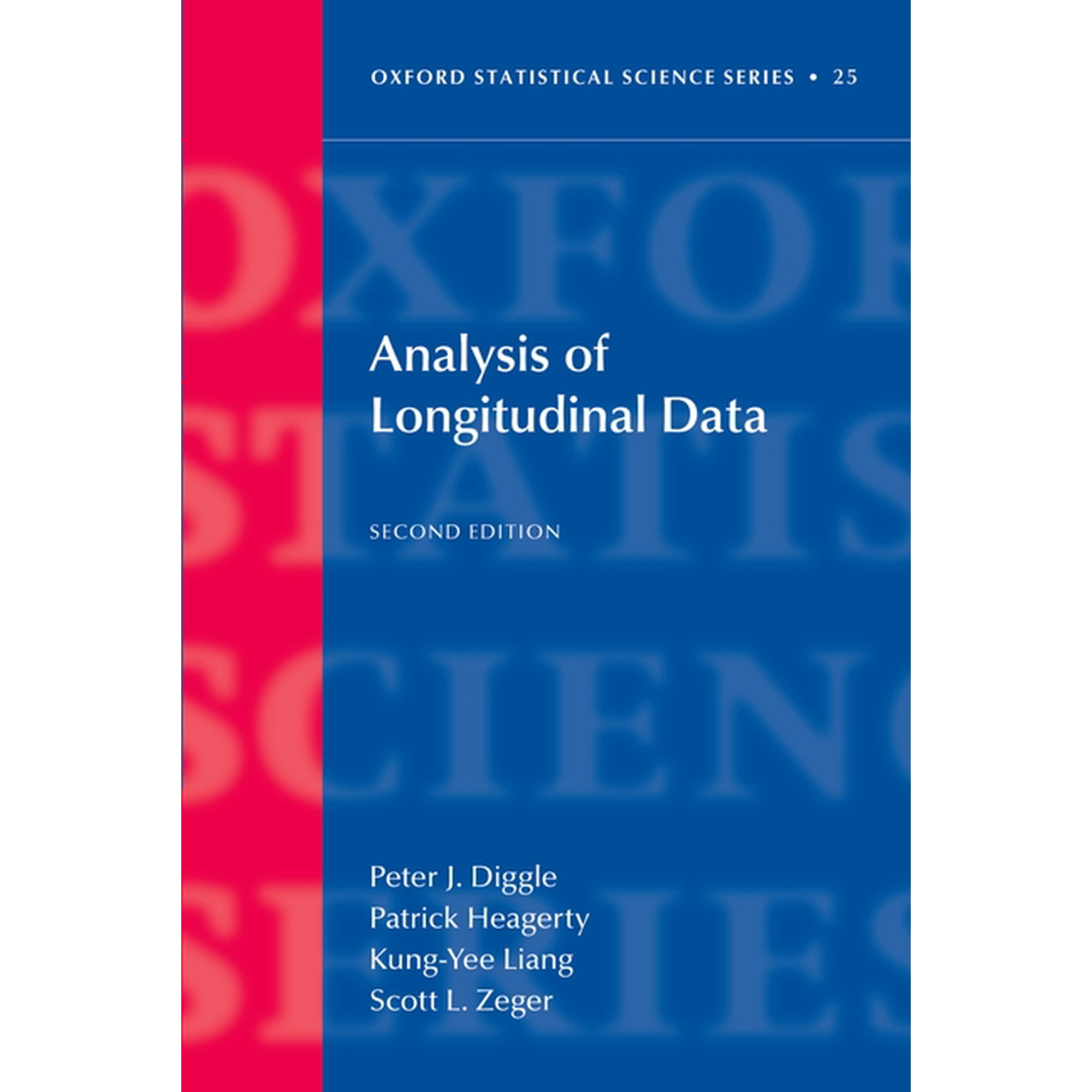 Oxford Statistical Science Analysis Longitud Data 2e Osss: Ncs P Book 25 (Paperback)