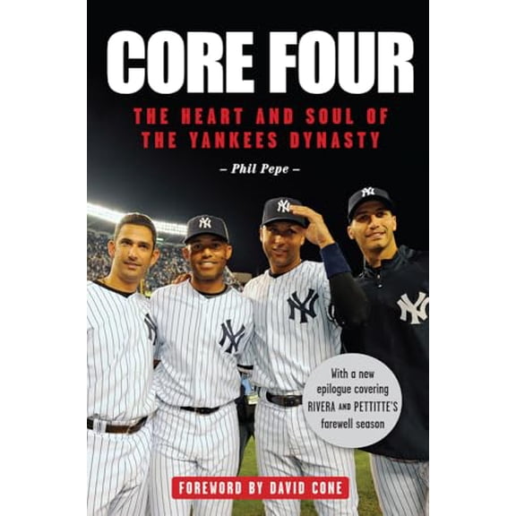 Pre-Owned Core Four: The Heart and Soul of the Yankees Dynasty (Paperback) 1600789625 9781600789625
