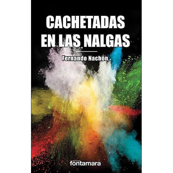 CACHETADAS EN LAS NALGAS FONTAMARA FERNANDO NACHON