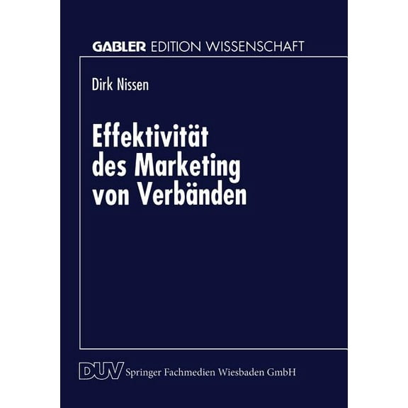 Effektivität Des Marketing Von Verbänden, (Paperback)