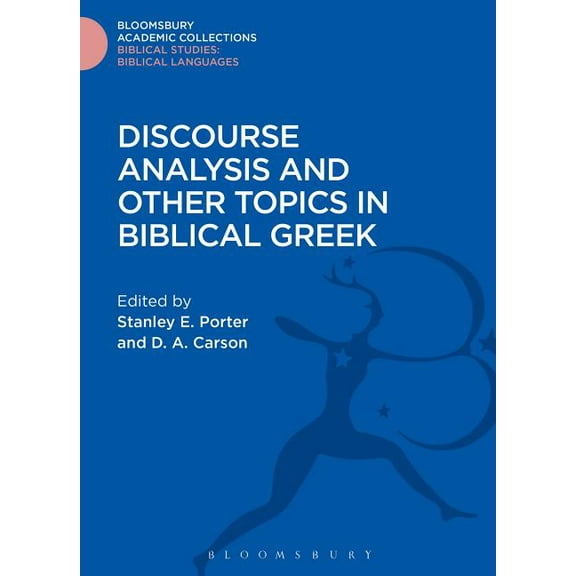Discourse Analysis and Other Topics in Biblical Greek, (Hardcover)