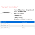 thumbnail image 2 of Front Left Brake Hose - Compatible with 2014 - 2019 Ford Fiesta - Raybestos, 2 of 2