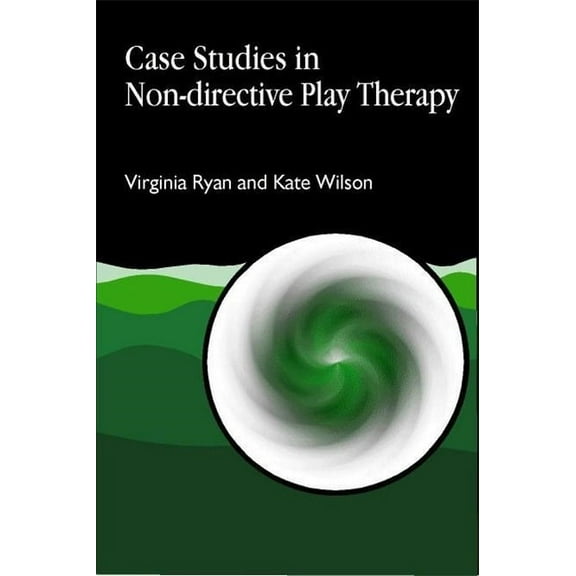 Arts Therapies Case Studies in Non-Directive Play Therapy, (Paperback)