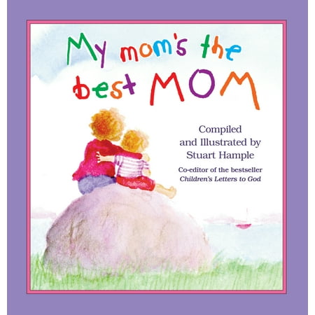 My Mom's the Best Mom - Hardcover (My Moms The Best)