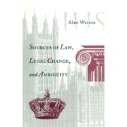 Sources of Law, Legal Change, and Ambiguity (Hardcover)