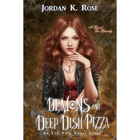 Demons and Deep Dish Pizza - eBook (Best Deep Dish Pizza Seattle)