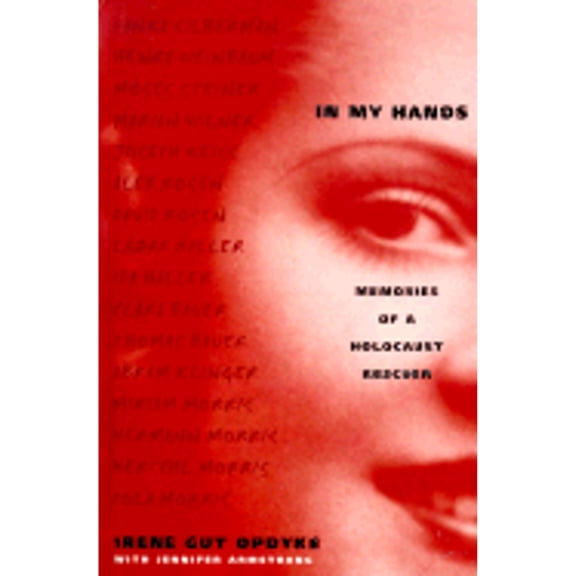 Pre-Owned In My Hands: Memories of a Holocaust Rescuer Library Binding Irene Opdyke