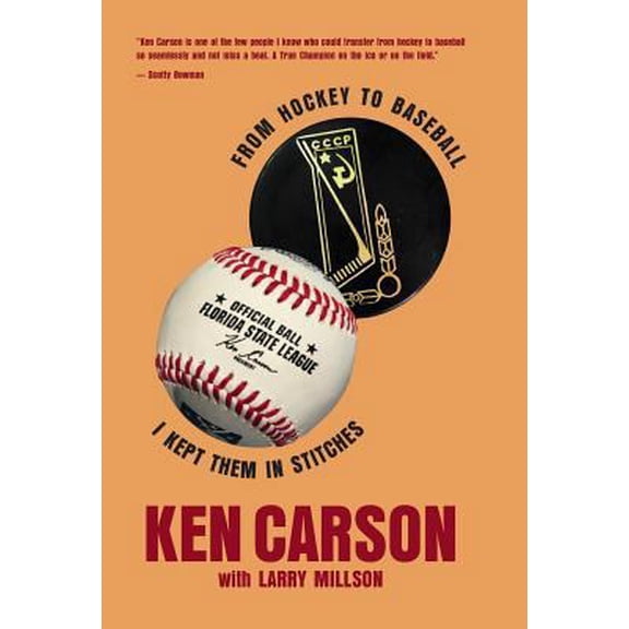 Pre-Owned From Hockey to Baseball: I kept them in stitches (Hardcover) 1460280105 9781460280102