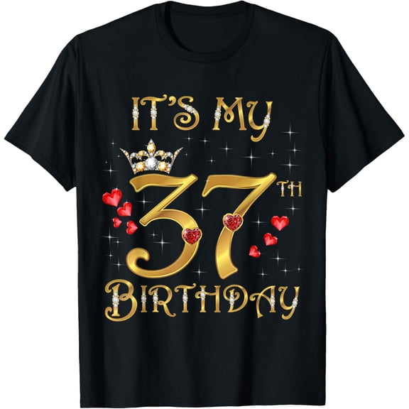 It's My 37th Birthday, 37 Years Old, 37th Birthday Queen T-Shirt