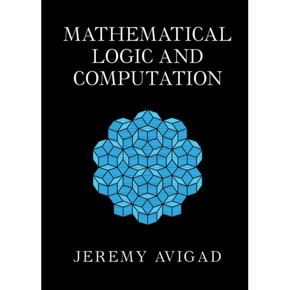 Mathematical Logic and Computation, (Hardcover)
