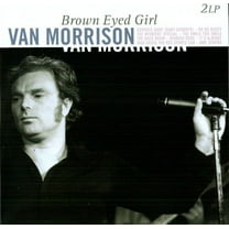 Van Morrison - Brown Eyed Girl - Music & Performance - Vinyl