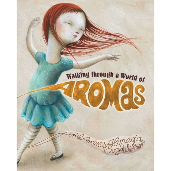 Walking Through a World of Aromas, (Hardcover)