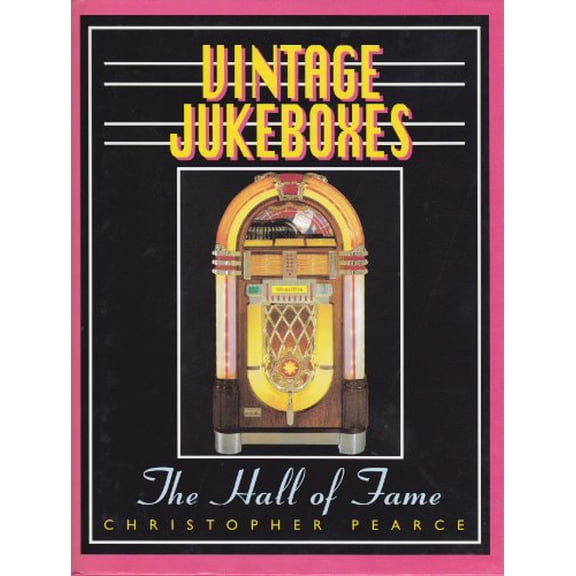 Pre-Owned Vintage Jukeboxes (Hardcover) 0785807853 9780785807858