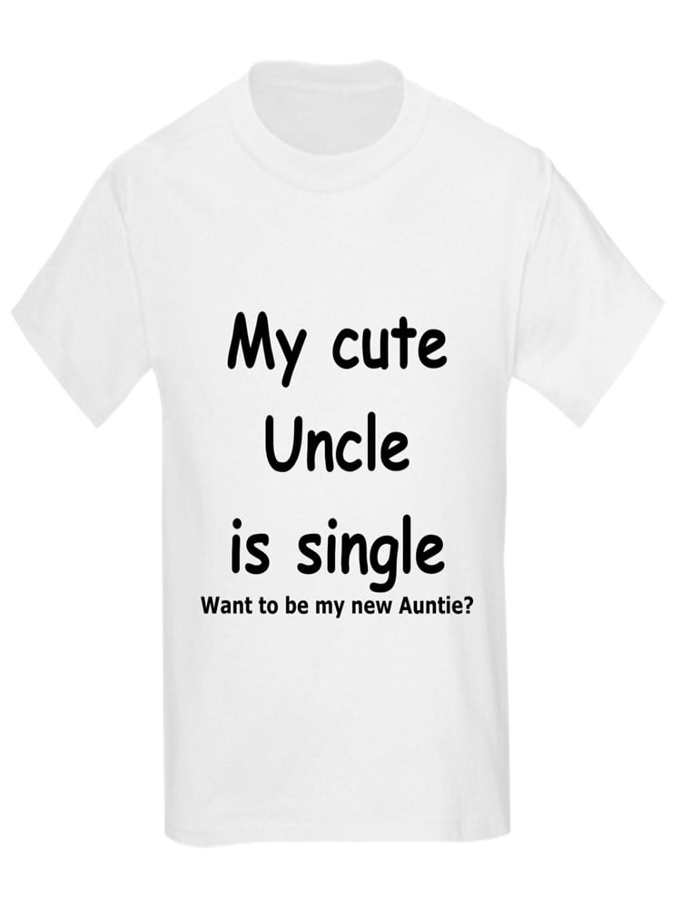 CafePress My Cute Uncle Is Single Kids Light T Shirt Kids T-Shirt 200089745 