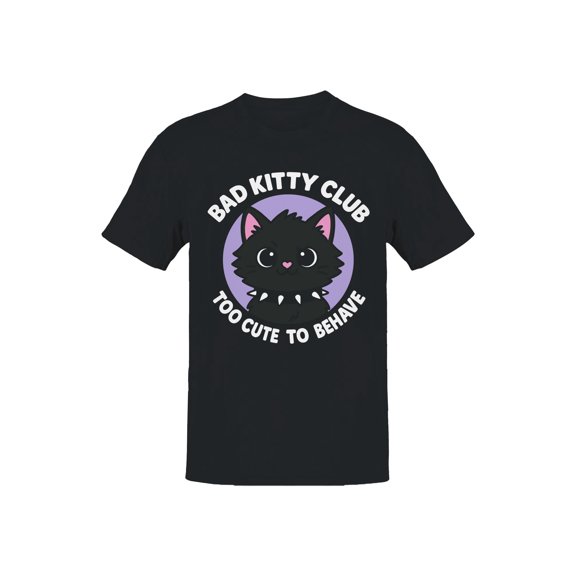 Bad Kitty Club: Too Cute to Behave Men's T-shirt