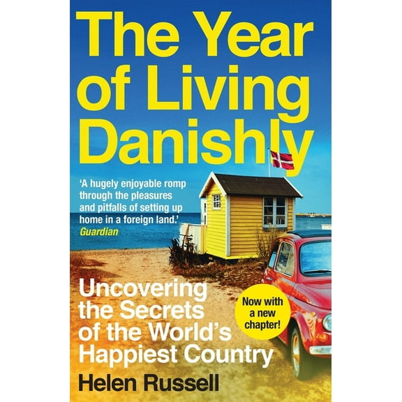 The Year of Living Danishly: 9781785780233