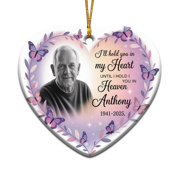 Photo/Name/Year Memory of Loss Loved One Christmas Ornament 2025, I'll Hold You in My Until I Heaven Christmas Ornament, Custom Name Text Photo Memorial Remembering Christmas
