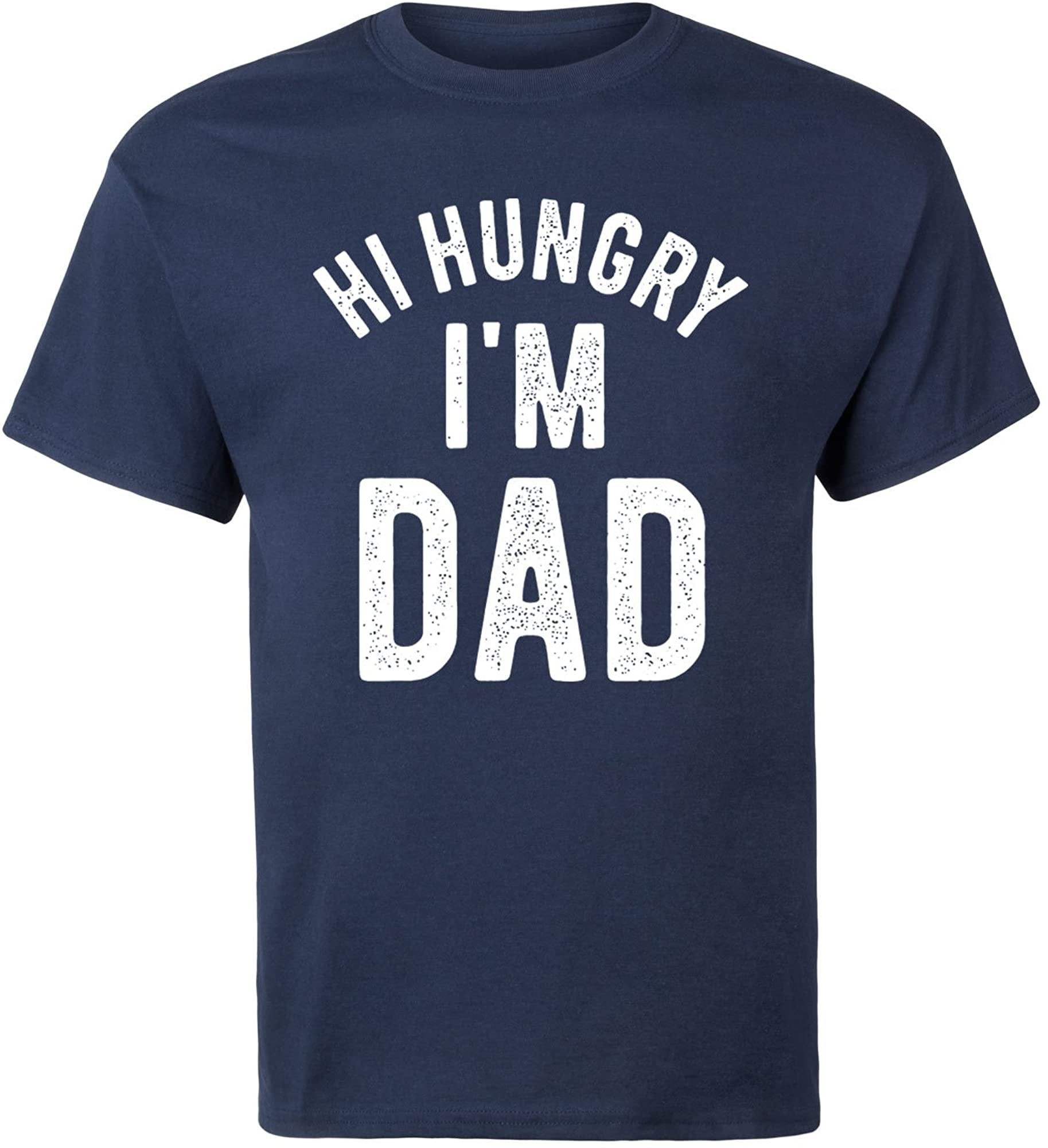 Hi hungry im dad shirt Clearance