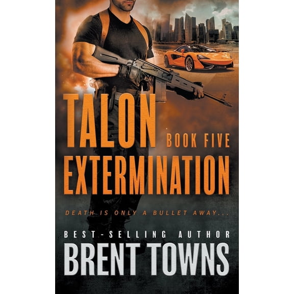 Talon Talon Extermination: An Action Thriller Series, Book 5, (Paperback)