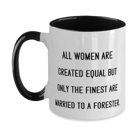 Inappropriate Wife, All Women Are Created Equal but Only the Finest Are, Sarcastic Valentine's Day Two Tone 11oz Mug From Wife