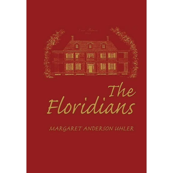 The Floridians (Hardcover) by Margaret Uhler