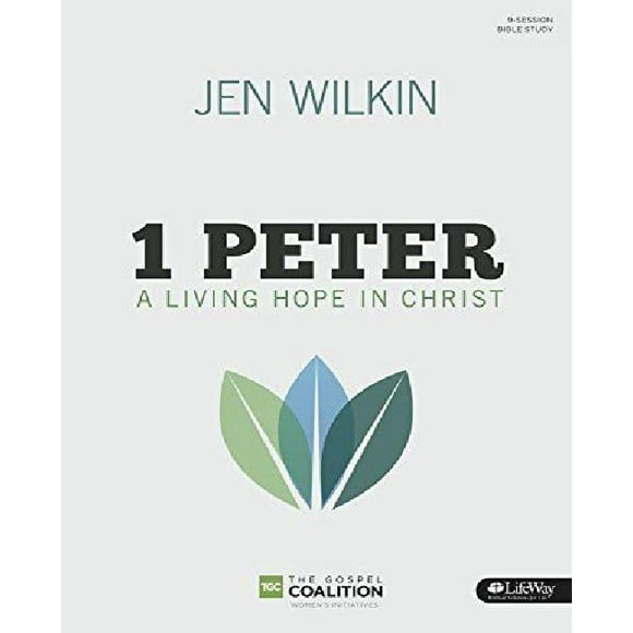 1 Peter Bible Study Book: A Living Hope in Christ