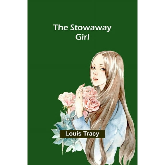 The Stowaway Girl, (Paperback)