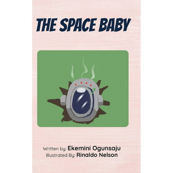 The Space Baby, (Hardcover)