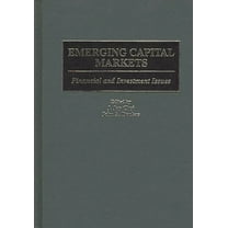 Emerging Capital Markets: Financial and Investment Issues, (Hardcover)