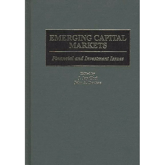 Emerging Capital Markets: Financial and Investment Issues, (Hardcover)