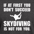 thumbnail image 3 of CafePress - Skydiving Not For You T Shirt - Men's Classic Graphic Cotton T-Shirt, 3 of 4