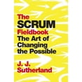 thumbnail image 3 of Le Scrum Fieldbook: l'Art de Changer le Possible, 3 of 3