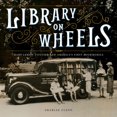 thumbnail image 2 of Pre-Owned Library on Wheels: Mary Lemist Titcomb and America's First Bookmobile (Hardcover) 141972875X 9781419728754, 2 of 2